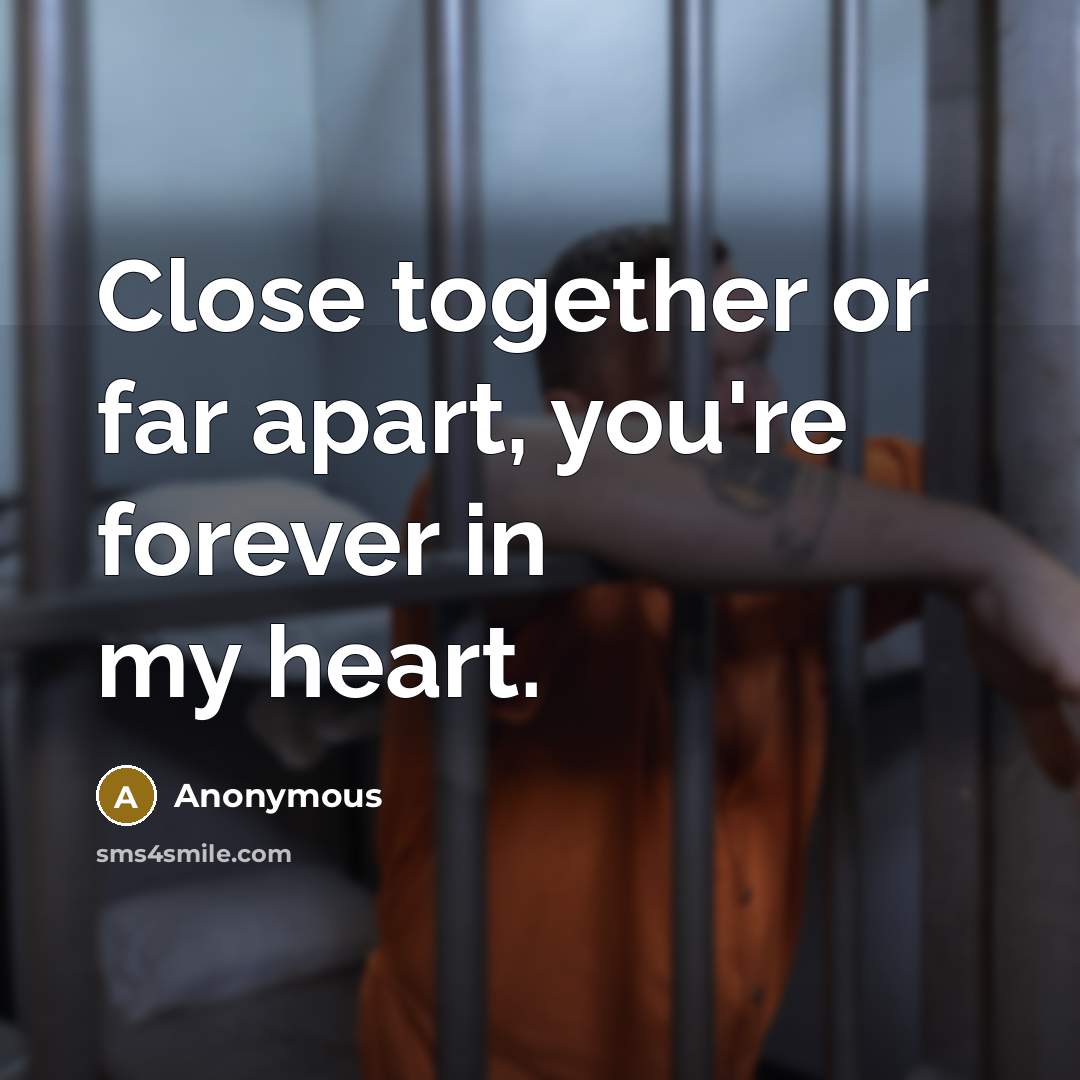 “Close together or far apart, you're forever in my heart.…” quote by Anonymous