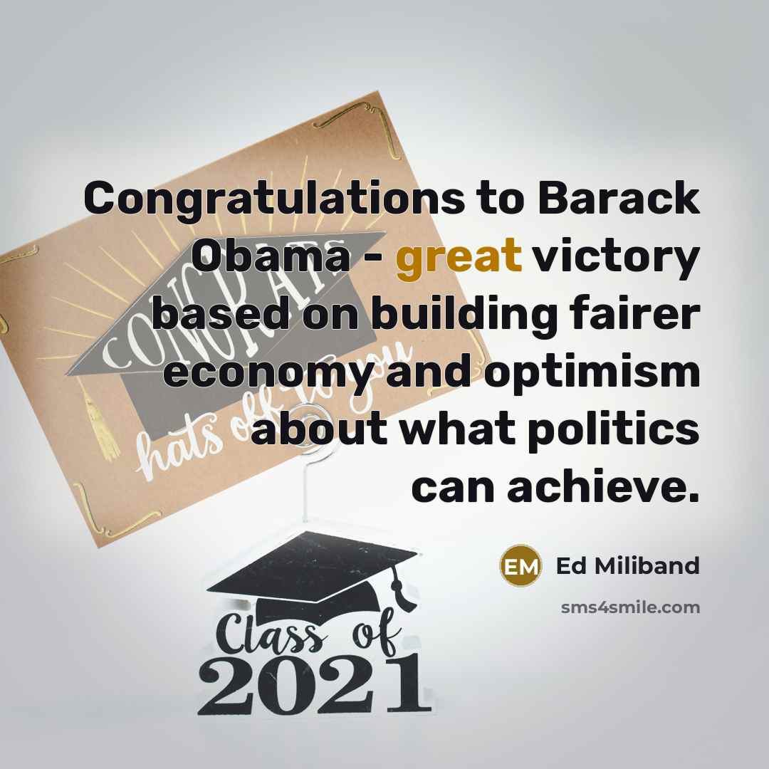 “Congratulations to Barack Obama - great victory based on building…” quote by Ed Miliband