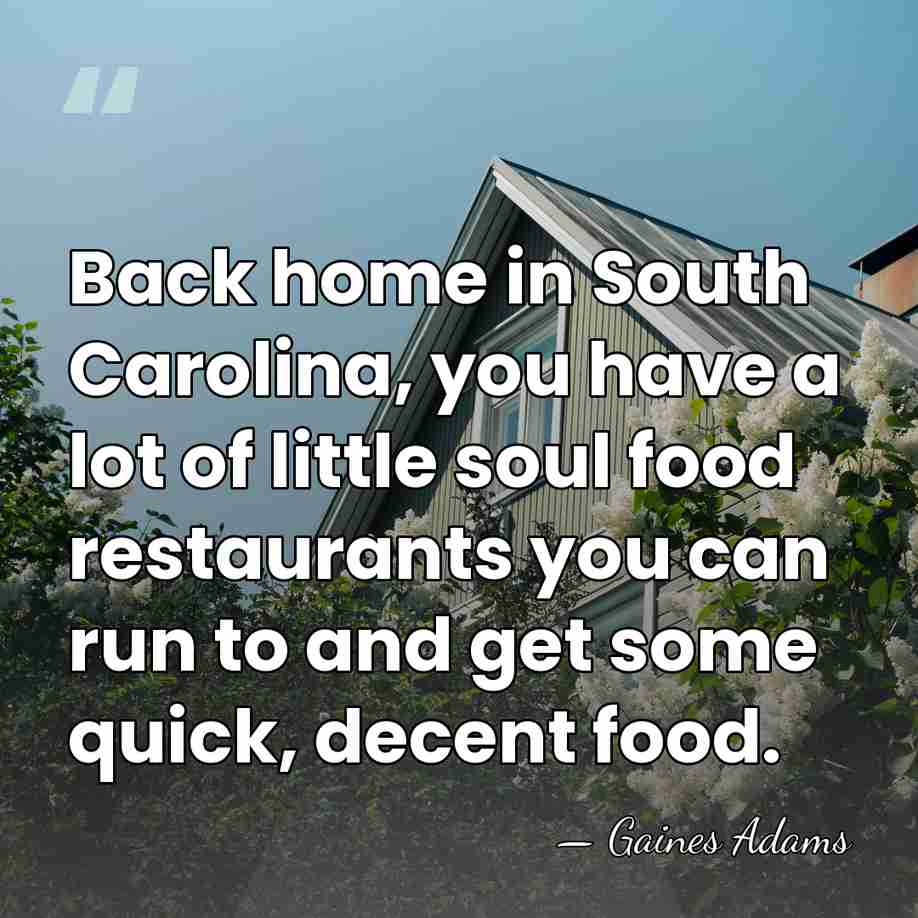 Back home in South Carolina, you have a lot of little soul&hellip; - Gaines Adams