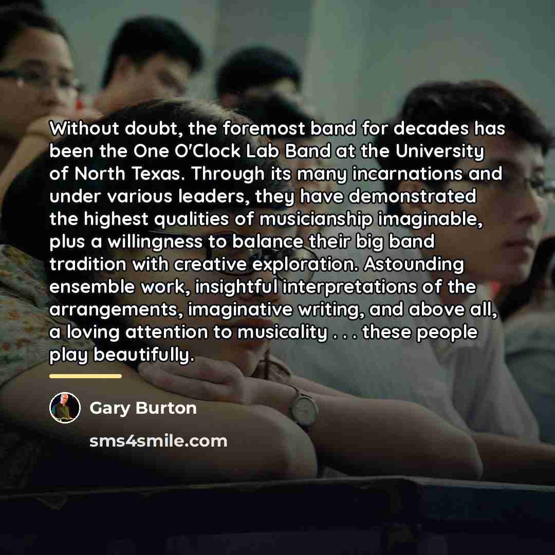 “Without doubt, the foremost band for decades has been the…” quote by Gary Burton