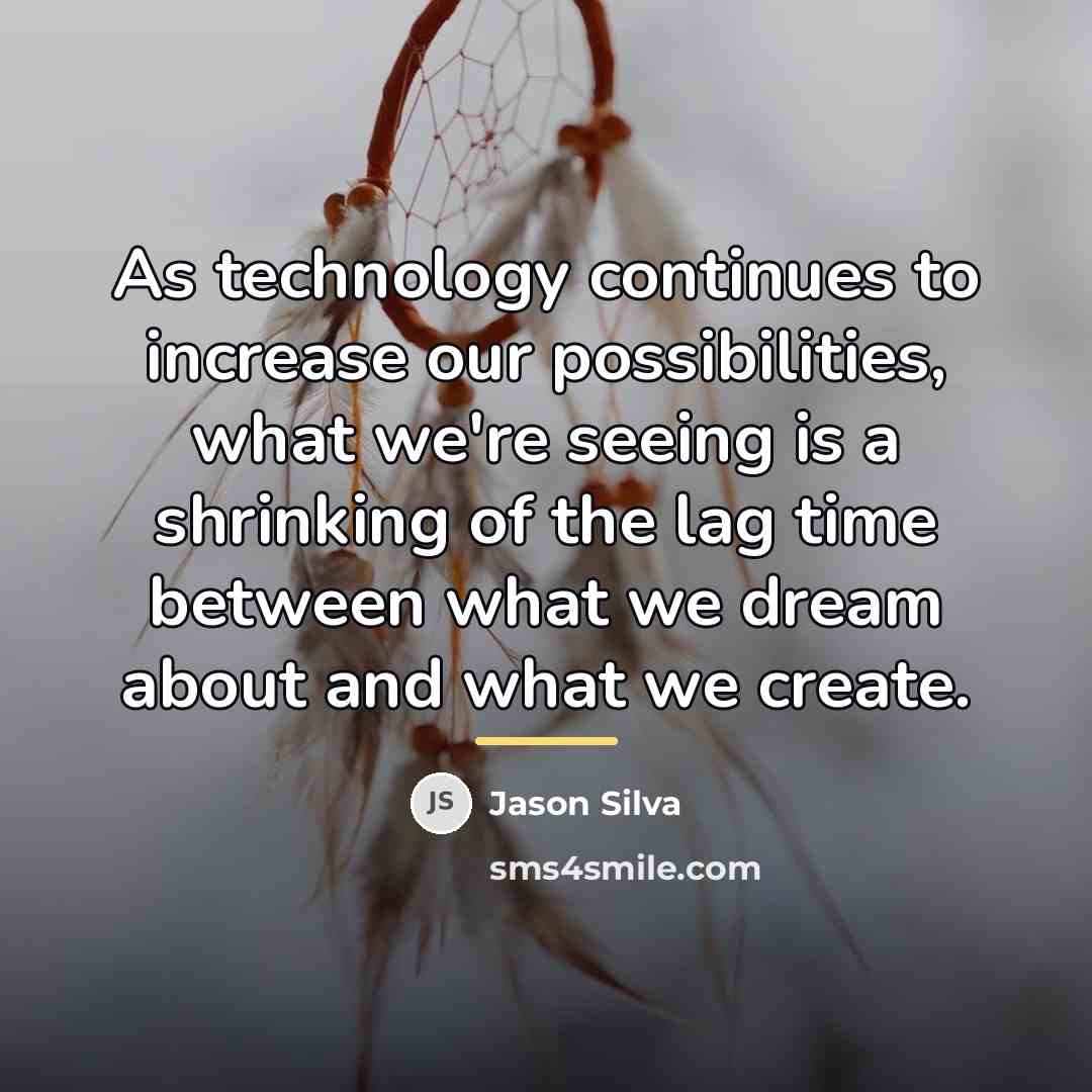 “As technology continues to increase our possibilities, what we're seeing…” quote by Jason Silva
