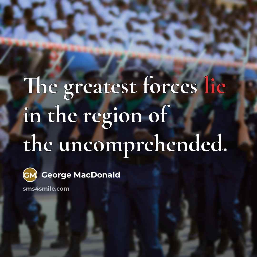 “The greatest forces lie in the region of the uncomprehended.…” quote by George MacDonald