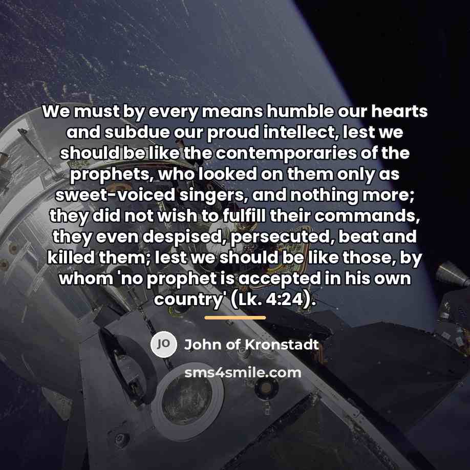 “We must by every means humble our hearts and subdue…” quote by John of Kronstadt