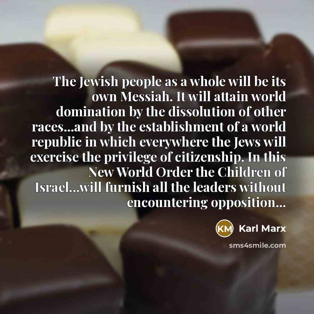 “The Jewish people as a whole will be its own…” quote by Karl Marx
