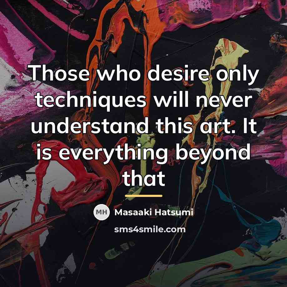 “Those who desire only techniques will never understand this art.…” quote by Masaaki Hatsumi