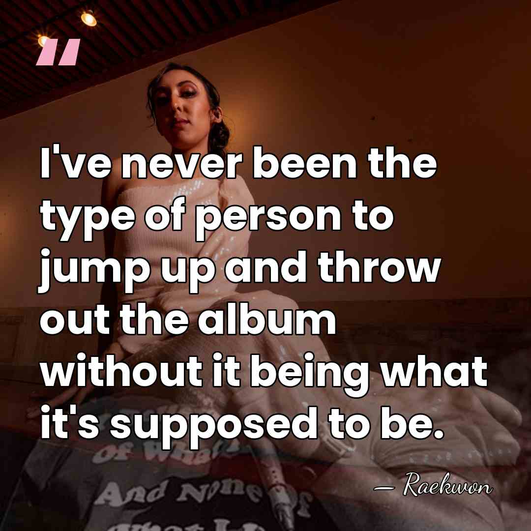 I've never been the type of person to jump up and throw&hellip; - Raekwon