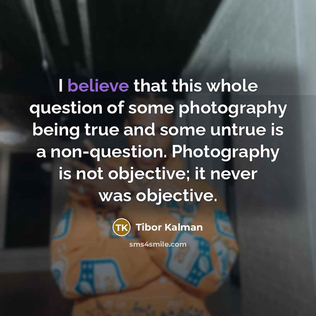 “I believe that this whole question of some photography being…” quote by Tibor Kalman