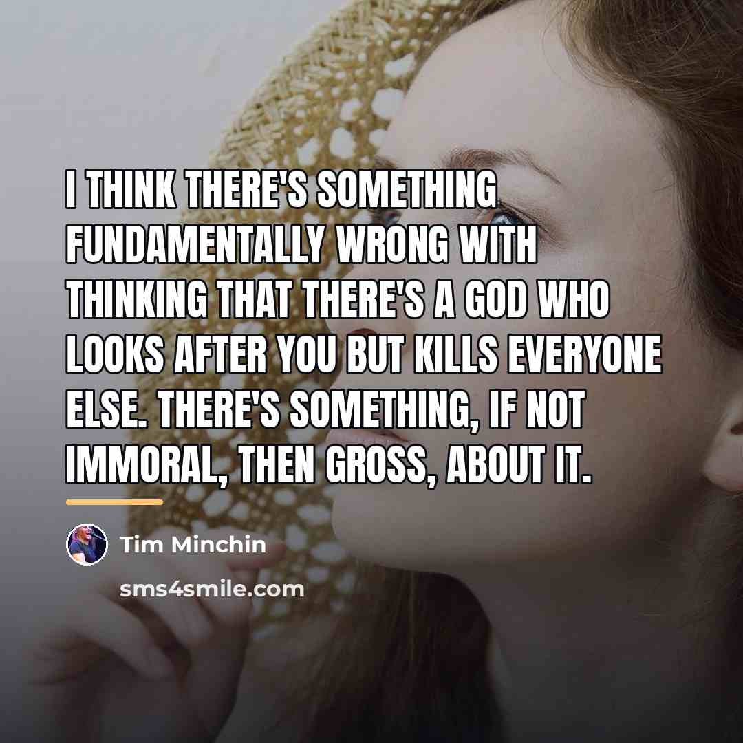 “I think there's something fundamentally wrong with thinking that there's…” quote by Tim Minchin