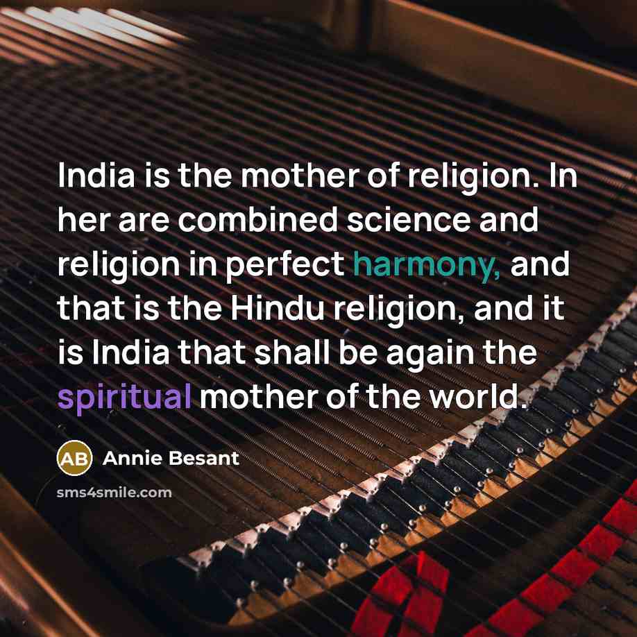 “India is the mother of religion. In her are combined…” quote by Annie Besant