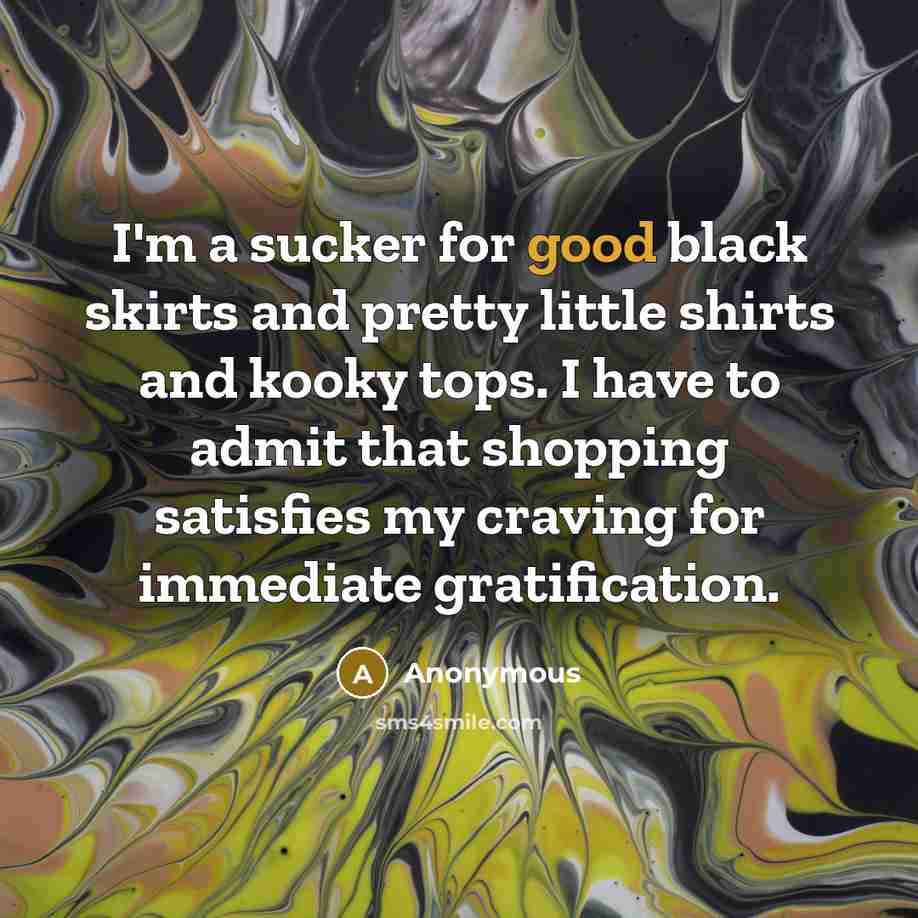 “I'm a sucker for good black skirts and pretty little…” quote by Anonymous