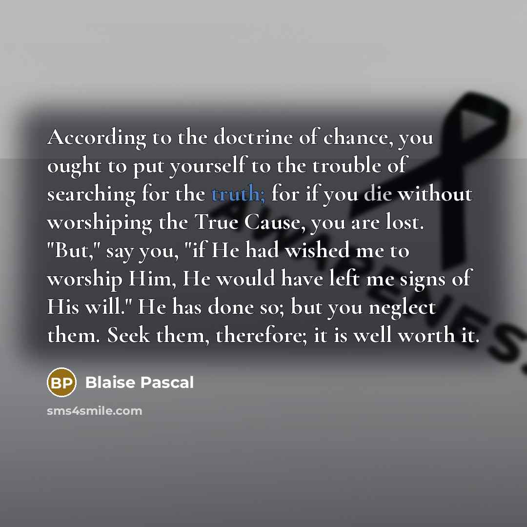 “According to the doctrine of chance, you ought to put…” quote by Blaise Pascal