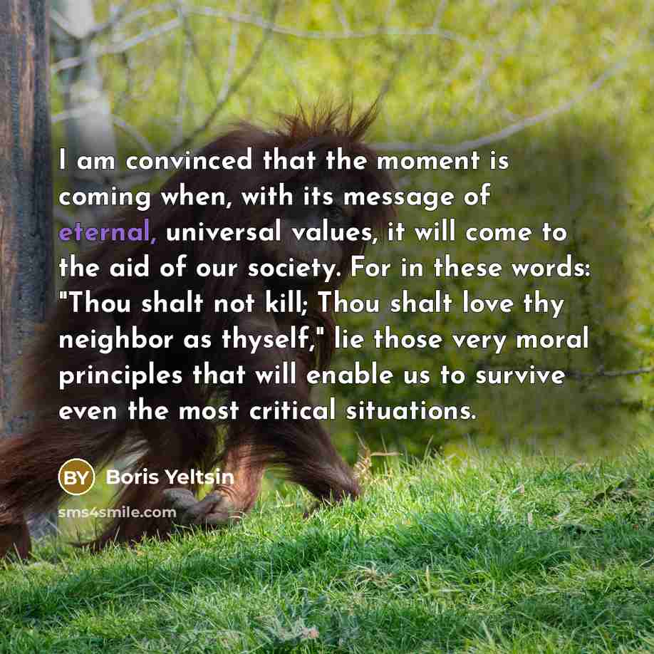 “I am convinced that the moment is coming when, with…” quote by Boris Yeltsin