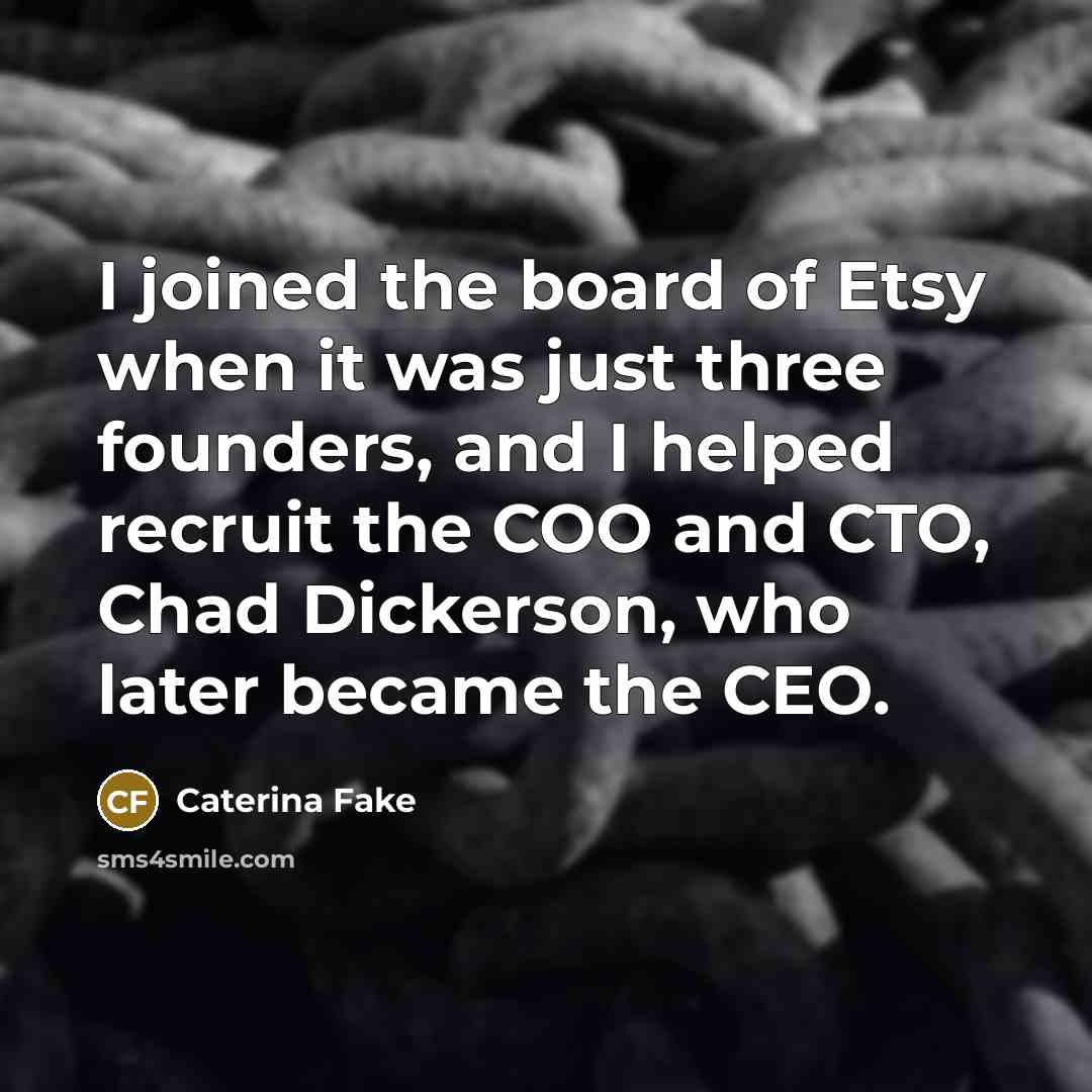“I joined the board of Etsy when it was just…” quote by Caterina Fake