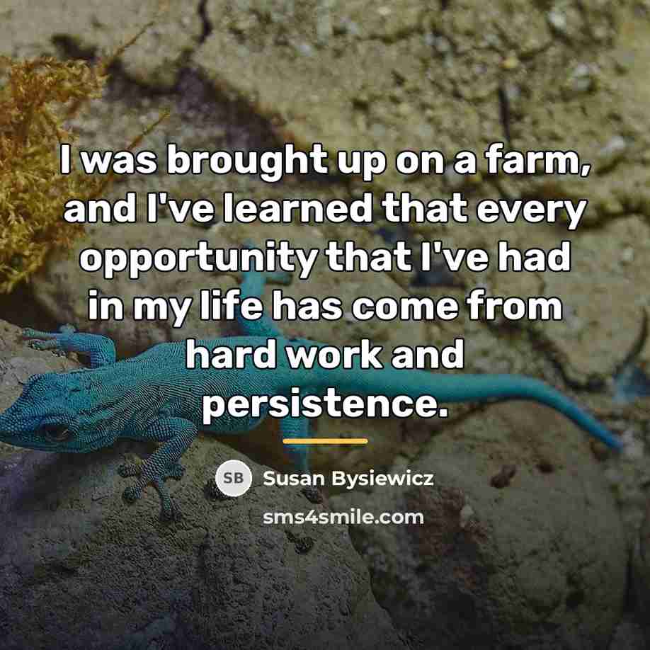 “I was brought up on a farm, and I've learned…” quote by Susan Bysiewicz