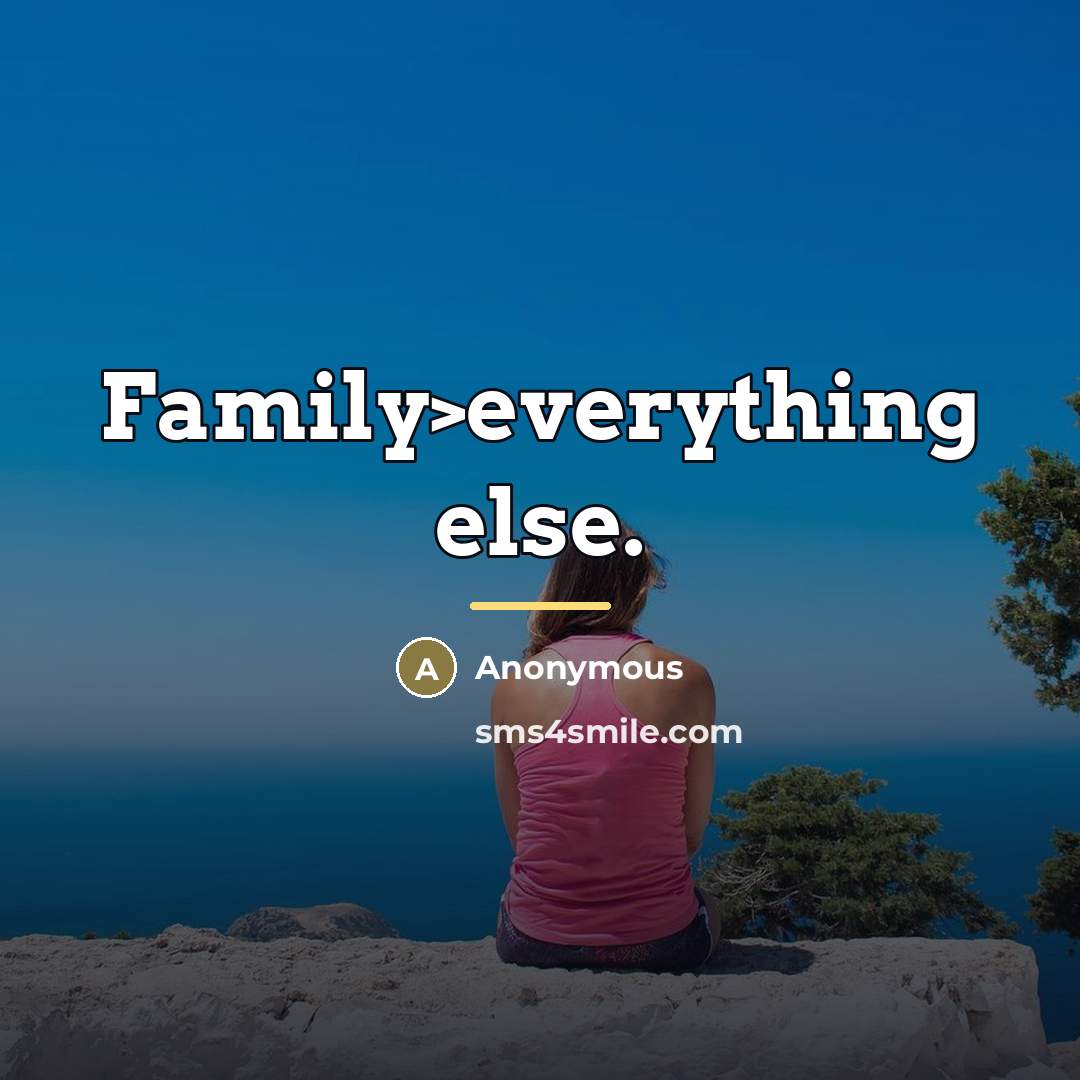 “Family>everything else.…” quote by Lydia Brown