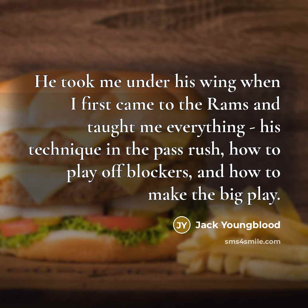 “He took me under his wing when I first came…” quote by Jack Youngblood