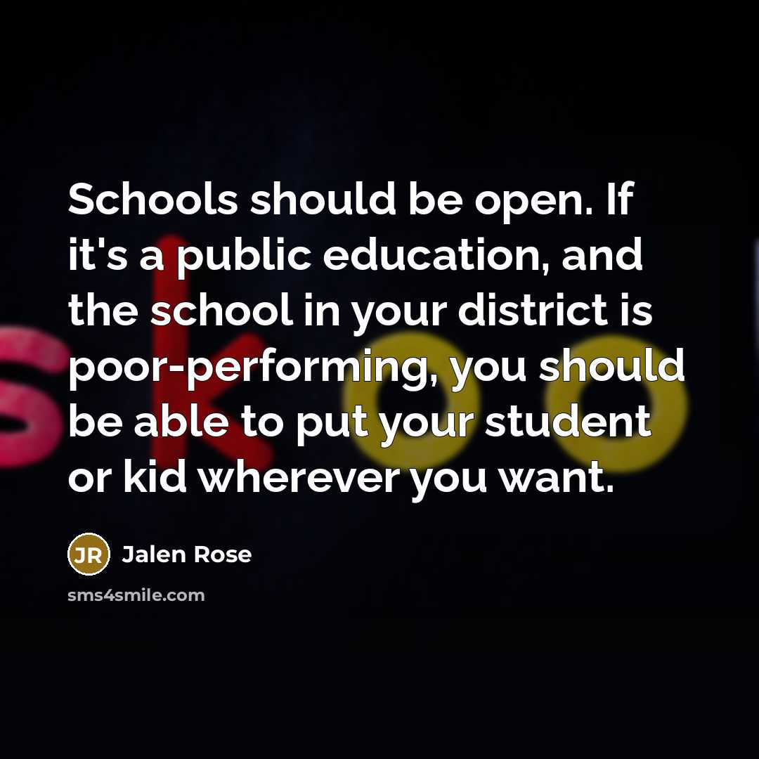 “Schools should be open. If it's a public education, and…” quote by Jalen Rose