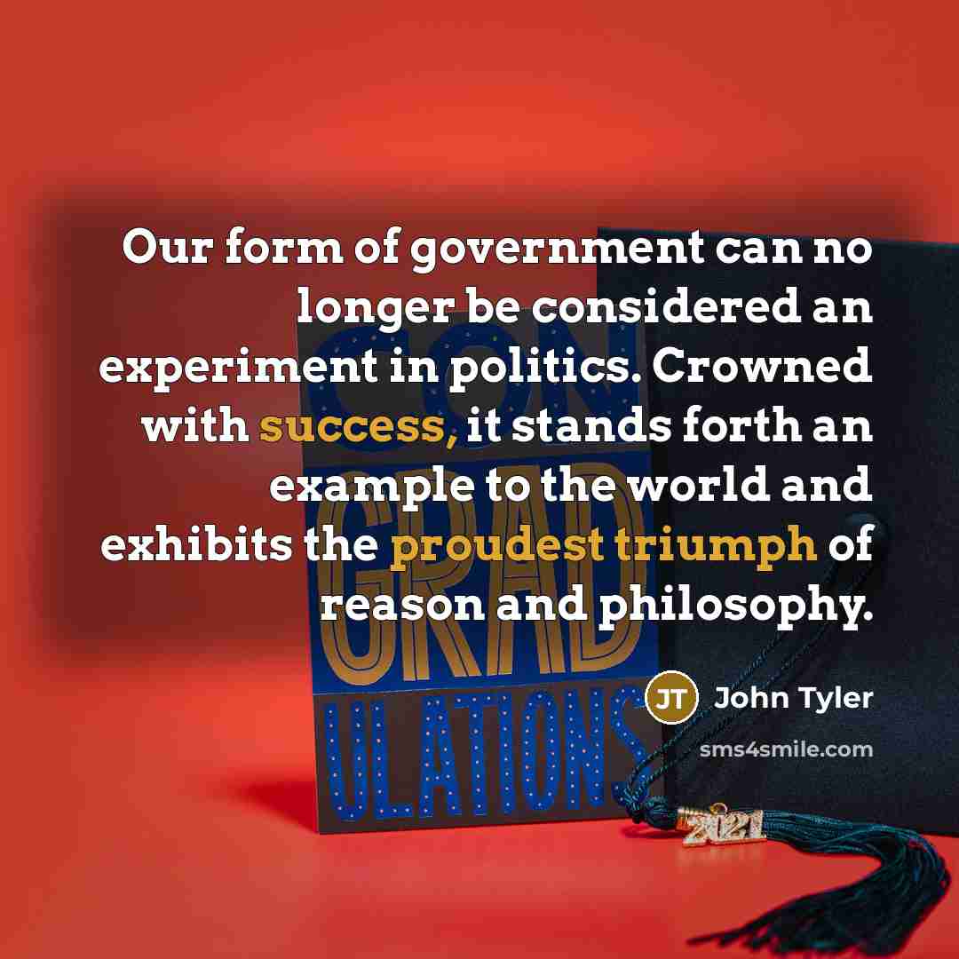 “Our form of government can no longer be considered an…” quote by John Tyler