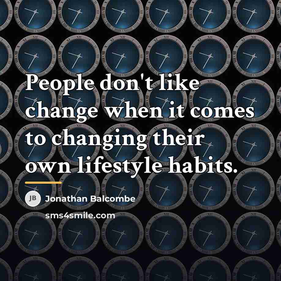 “People don't like change when it comes to changing their…” quote by Jonathan Balcombe