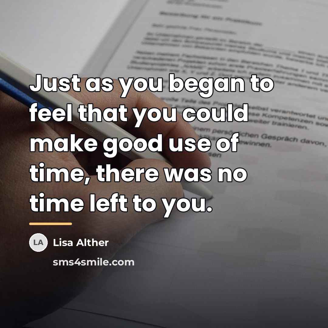 “Just as you began to feel that you could make…” quote by Lisa Alther
