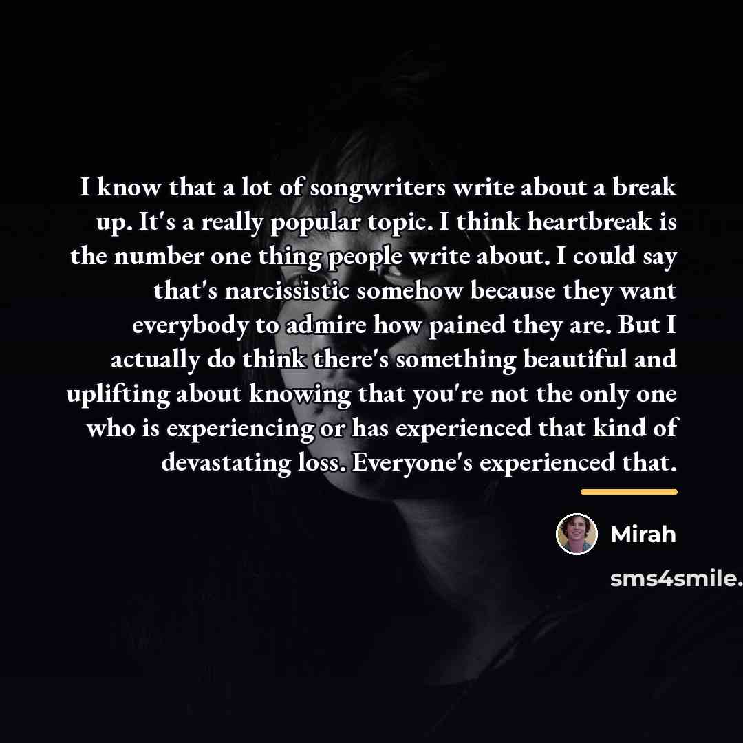 “I know that a lot of songwriters write about a…” quote by Mirah
