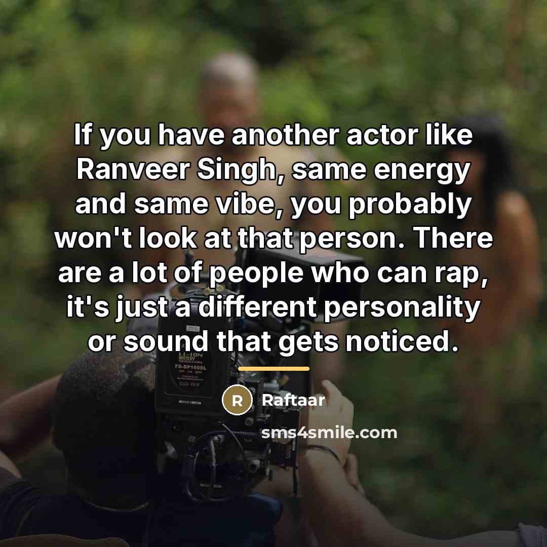 “If you have another actor like Ranveer Singh, same energy…” quote by Raftaar