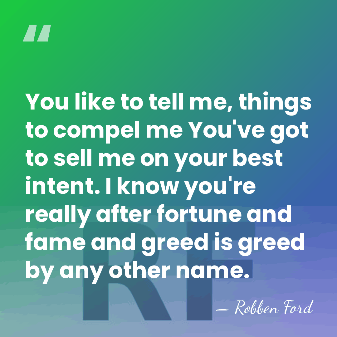 You like to tell me, things to compel me You've got to&hellip; - Robben Ford