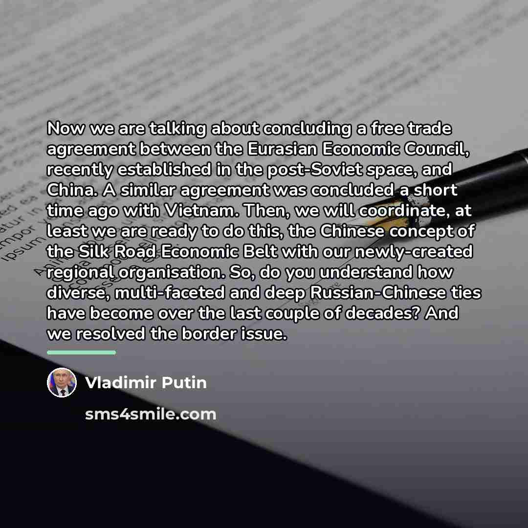 “Now we are talking about concluding a free trade agreement…” quote by Vladimir Putin