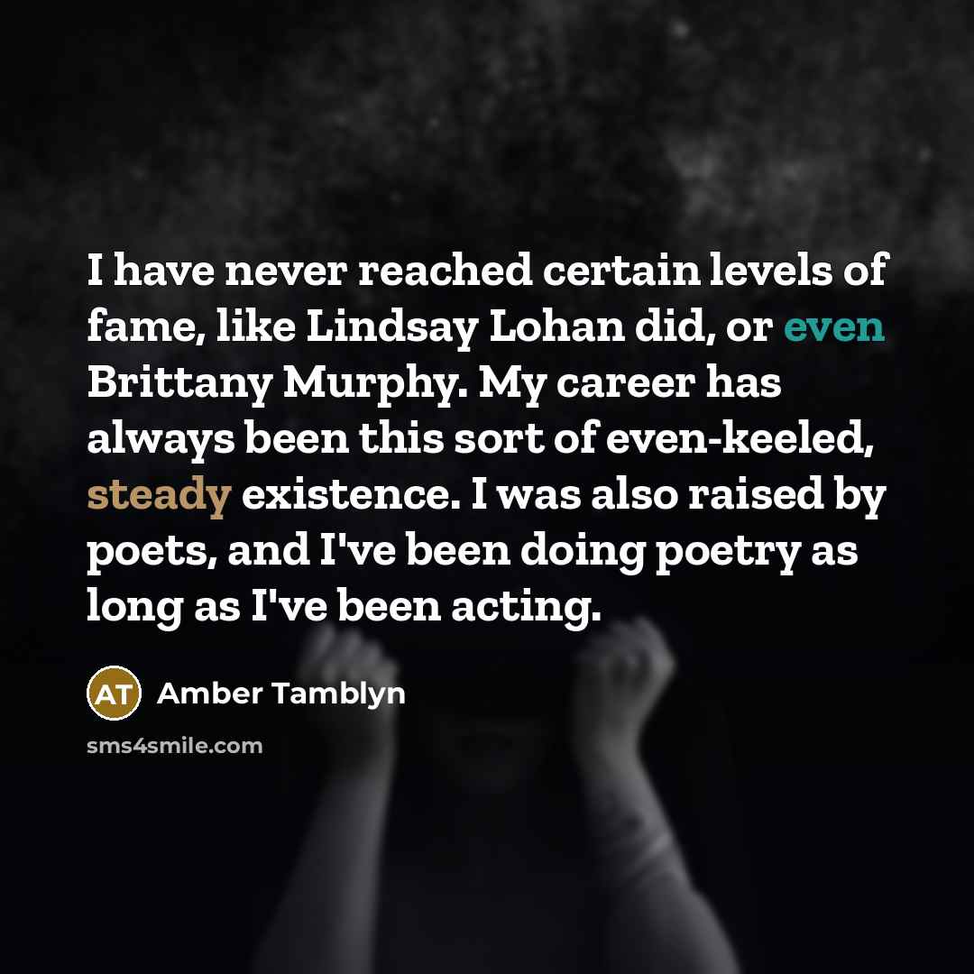 “I have never reached certain levels of fame, like Lindsay…” quote by Amber Tamblyn