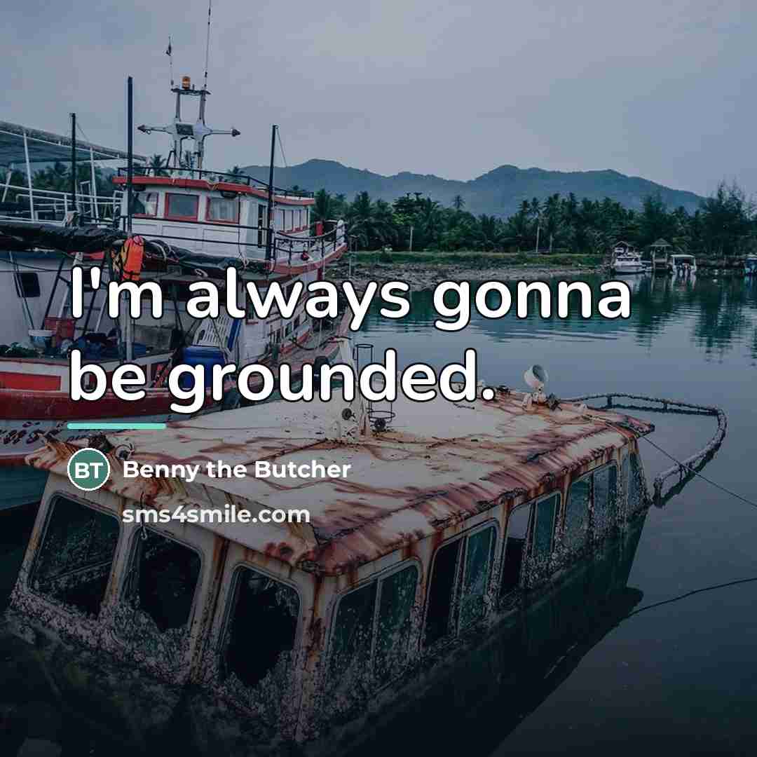 “I'm always gonna be grounded.…” quote by Benny the Butcher