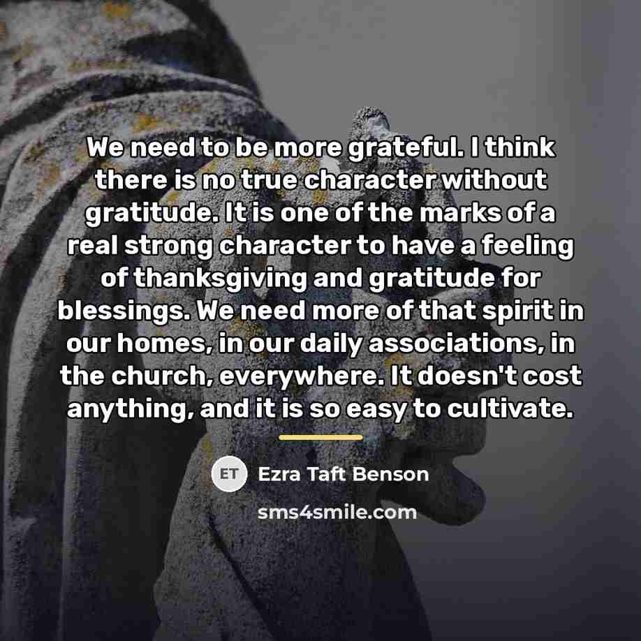 “We need to be more grateful. I think there is…” quote by Ezra Taft Benson