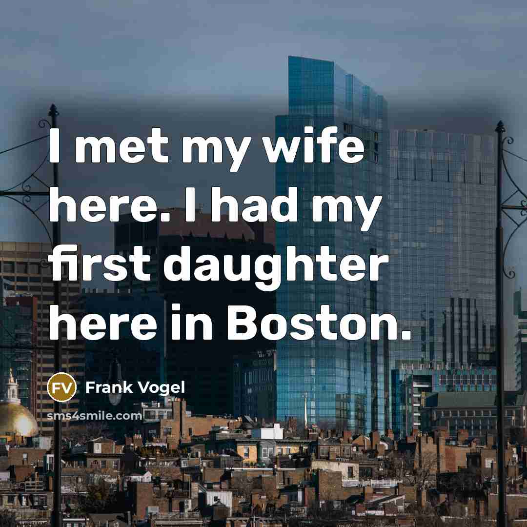 “I met my wife here. I had my first daughter…” quote by Frank Vogel