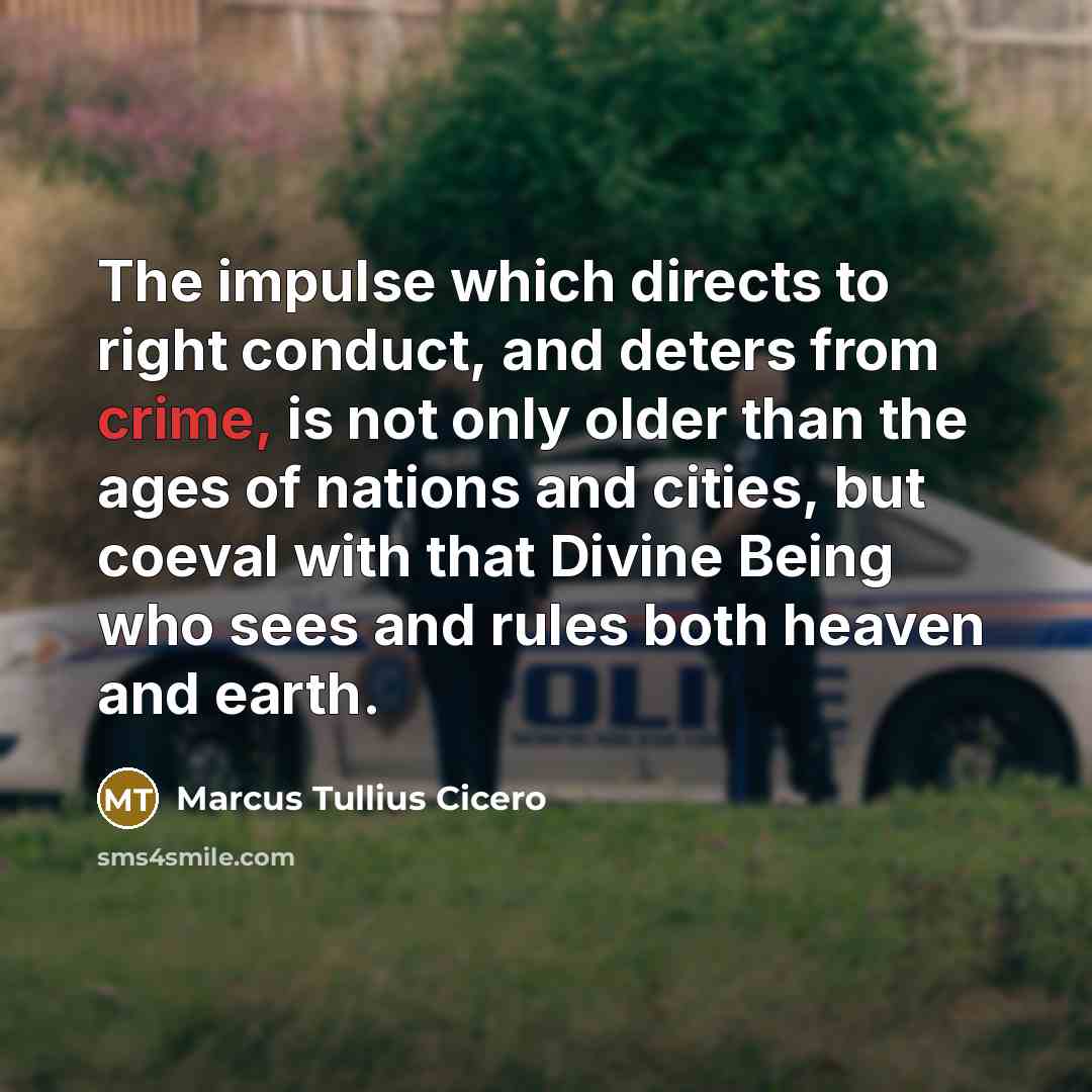 “The impulse which directs to right conduct, and deters from…” quote by Marcus Tullius Cicero