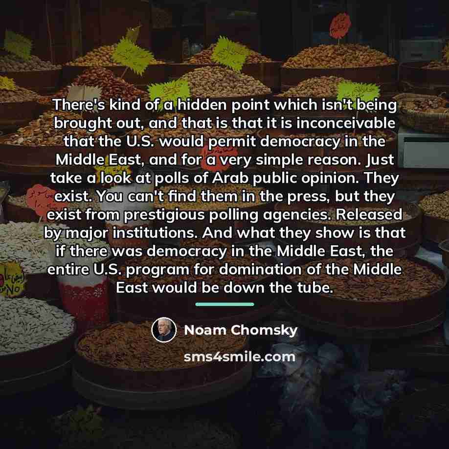 “There's kind of a hidden point which isn't being brought…” quote by Noam Chomsky