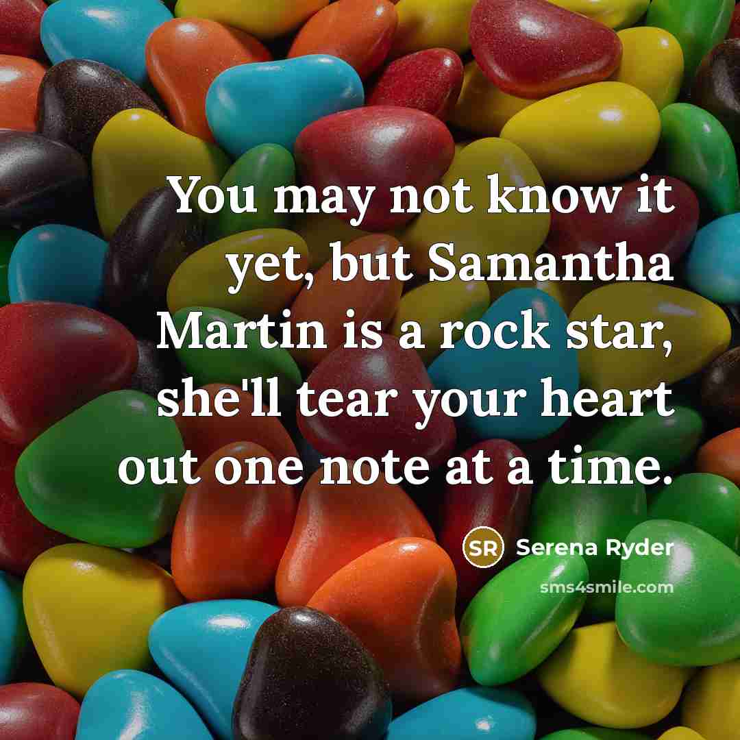 “You may not know it yet, but Samantha Martin is…” quote by Serena Ryder