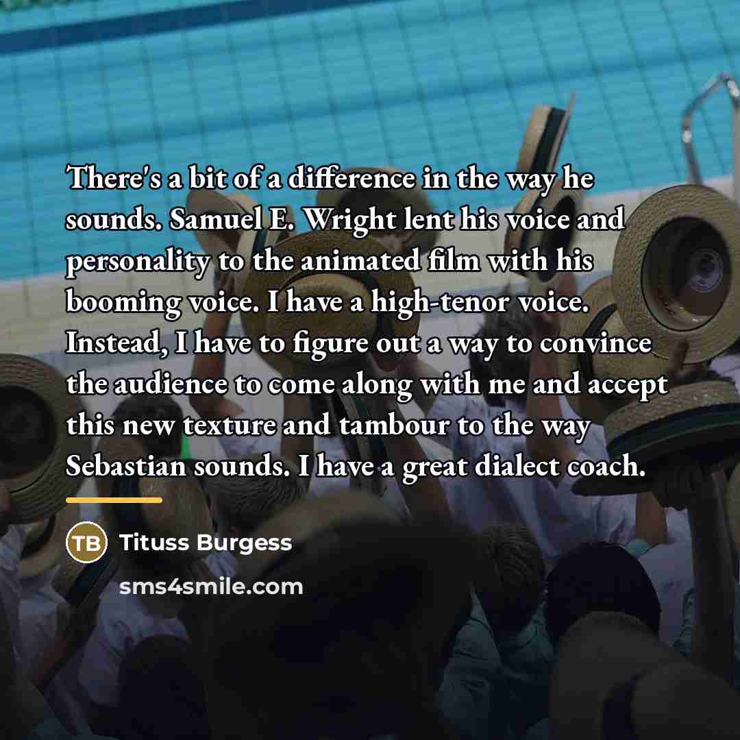 “There's a bit of a difference in the way he…” quote by Tituss Burgess