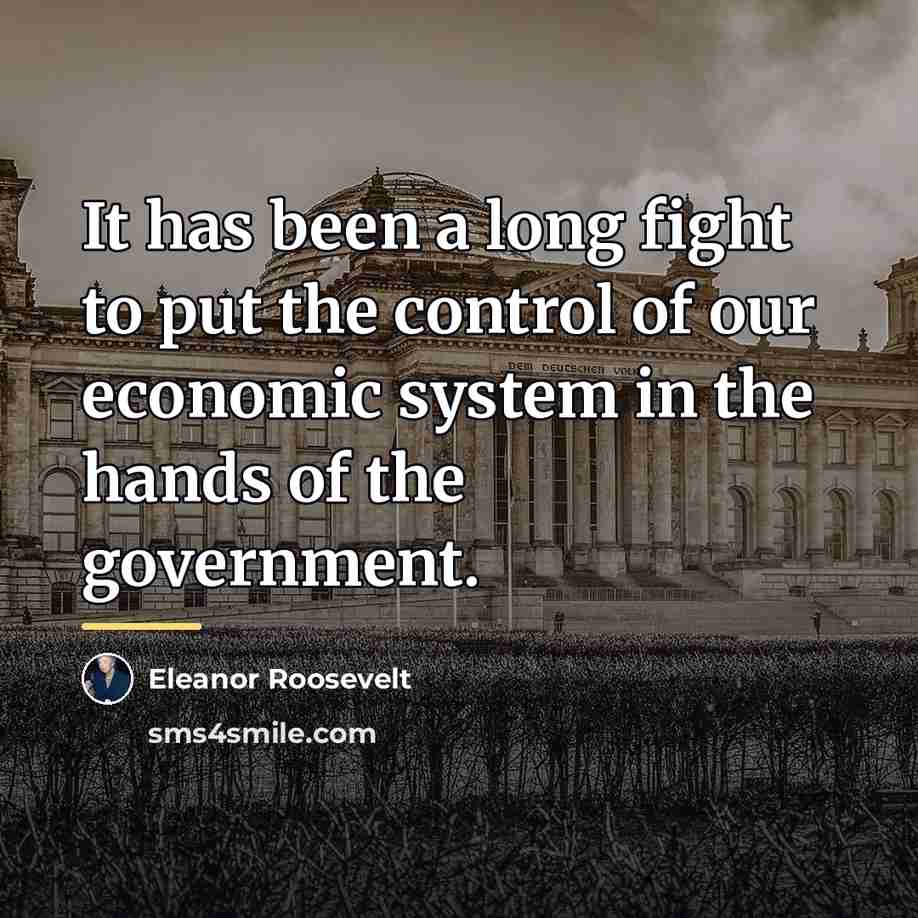 “It has been a long fight to put the control…” quote by Eleanor Roosevelt
