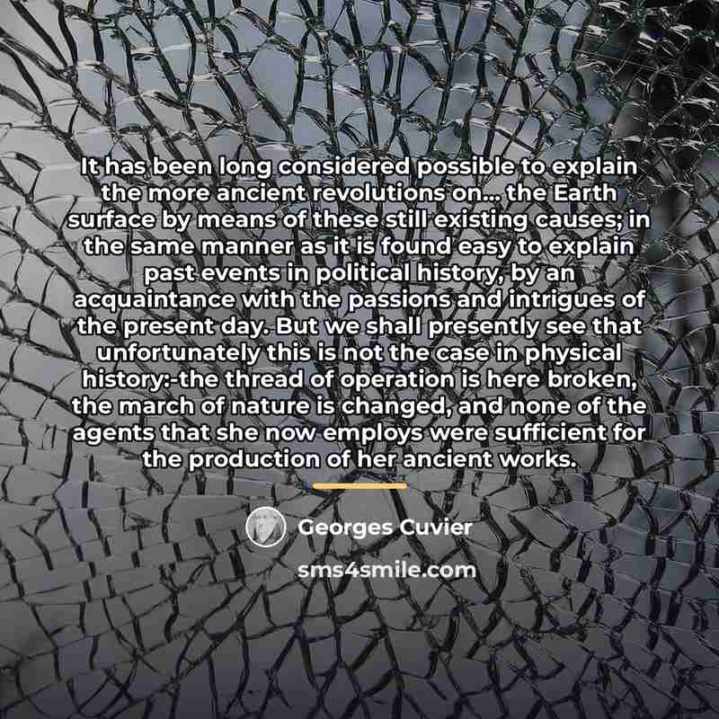 “It has been long considered possible to explain the more…” quote by Georges Cuvier