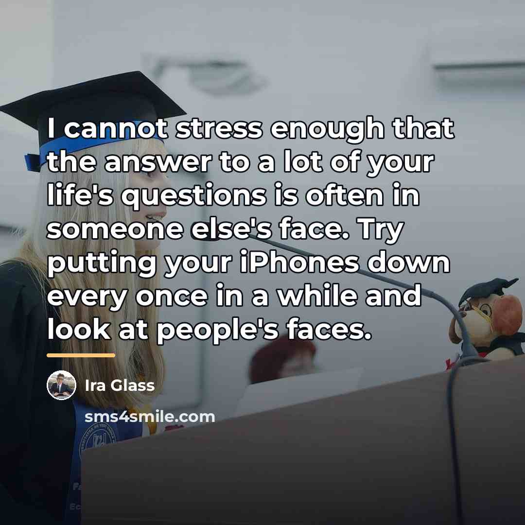 “I cannot stress enough that the answer to a lot…” quote by Ira Glass