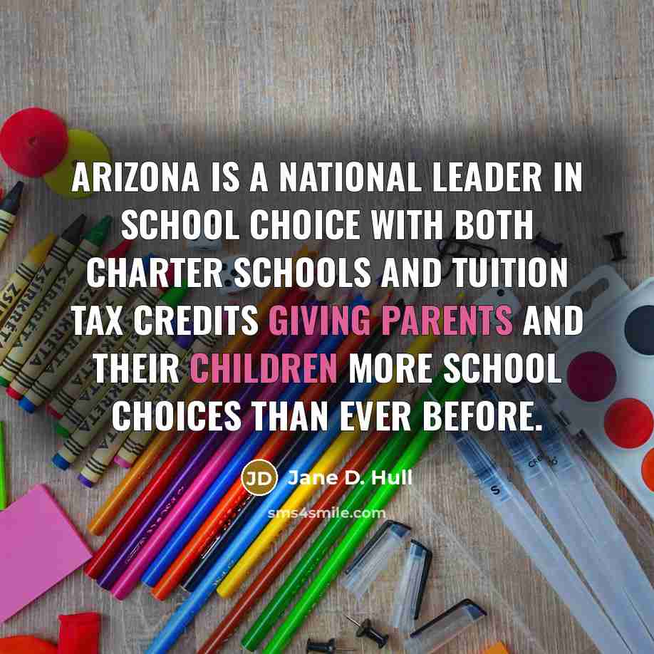 “Arizona is a national leader in school choice with both…” quote by Jane D. Hull