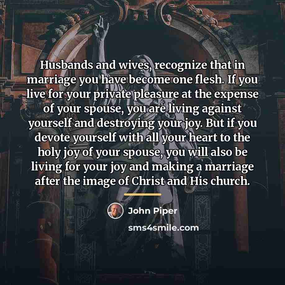 “Husbands and wives, recognize that in marriage you have become…” quote by John Piper