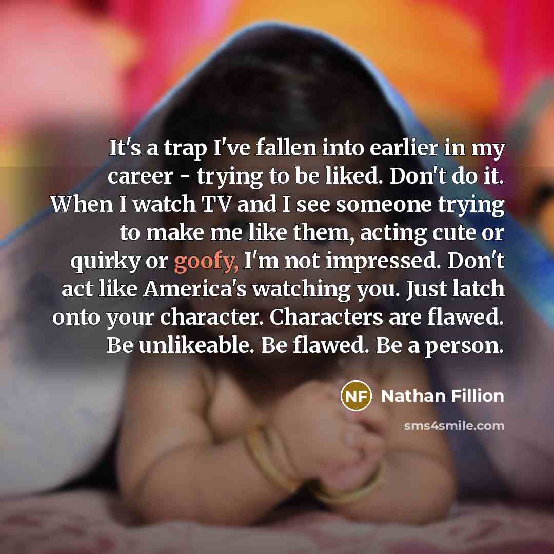 “It's a trap I've fallen into earlier in my career…” quote by Nathan Fillion