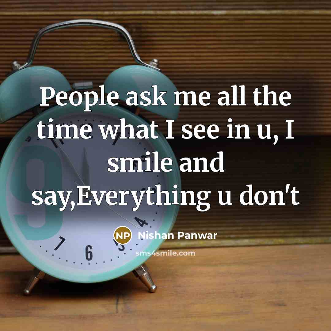 “People ask me all the time what I see in…” quote by Nishan Panwar