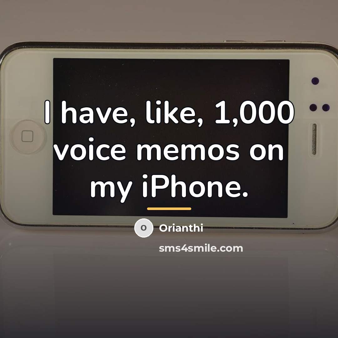 “I have, like, 1,000 voice memos on my iPhone.…” quote by Orianthi