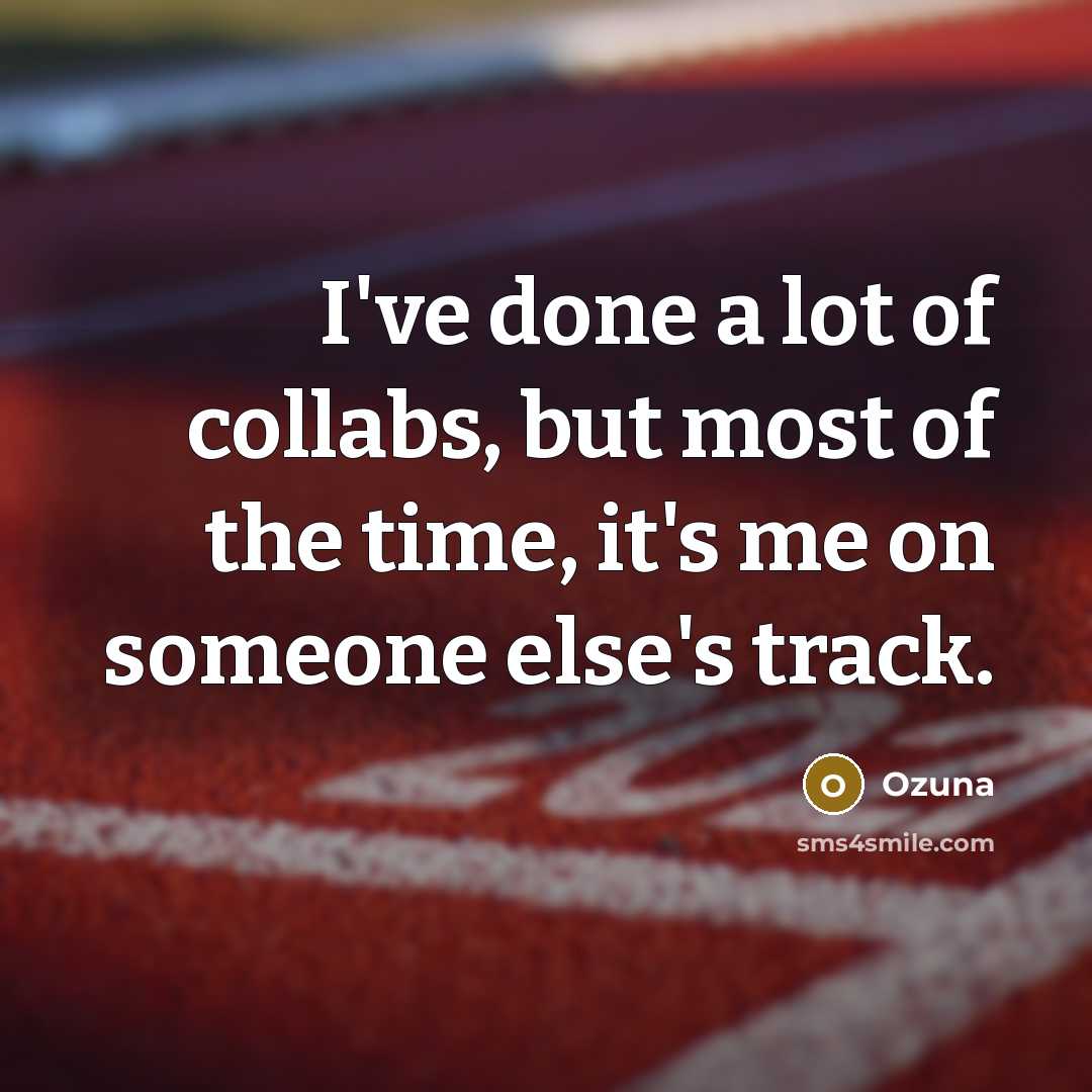 “I've done a lot of collabs, but most of the…” quote by Ozuna