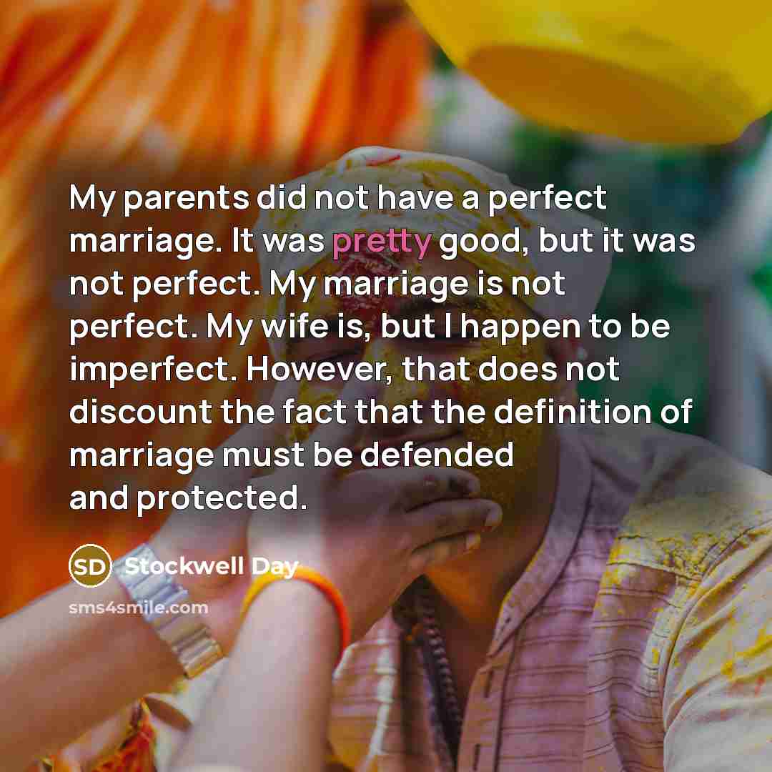 “My parents did not have a perfect marriage. It was…” quote by Stockwell Day