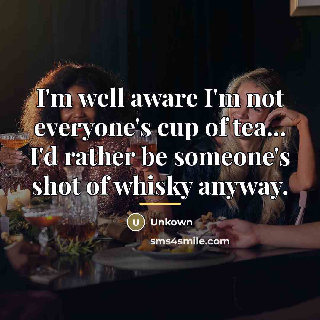 “I'm well aware I'm not everyone's cup of tea... I'd…” quote by Unkown