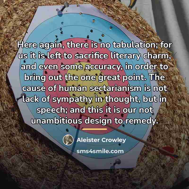 “Here again, there is no tabulation; for us it is…” quote by Aleister Crowley