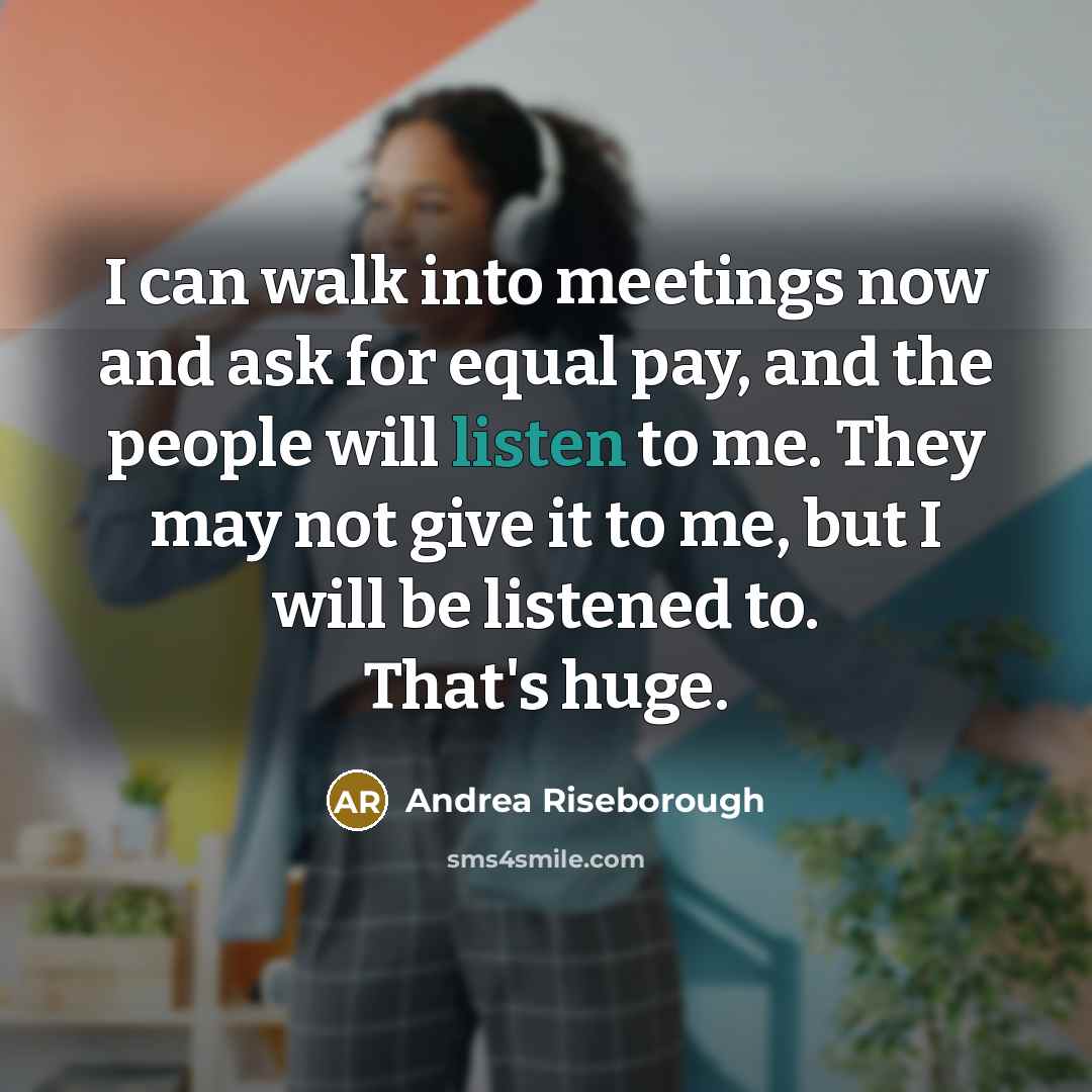 “I can walk into meetings now and ask for equal…” quote by Andrea Riseborough