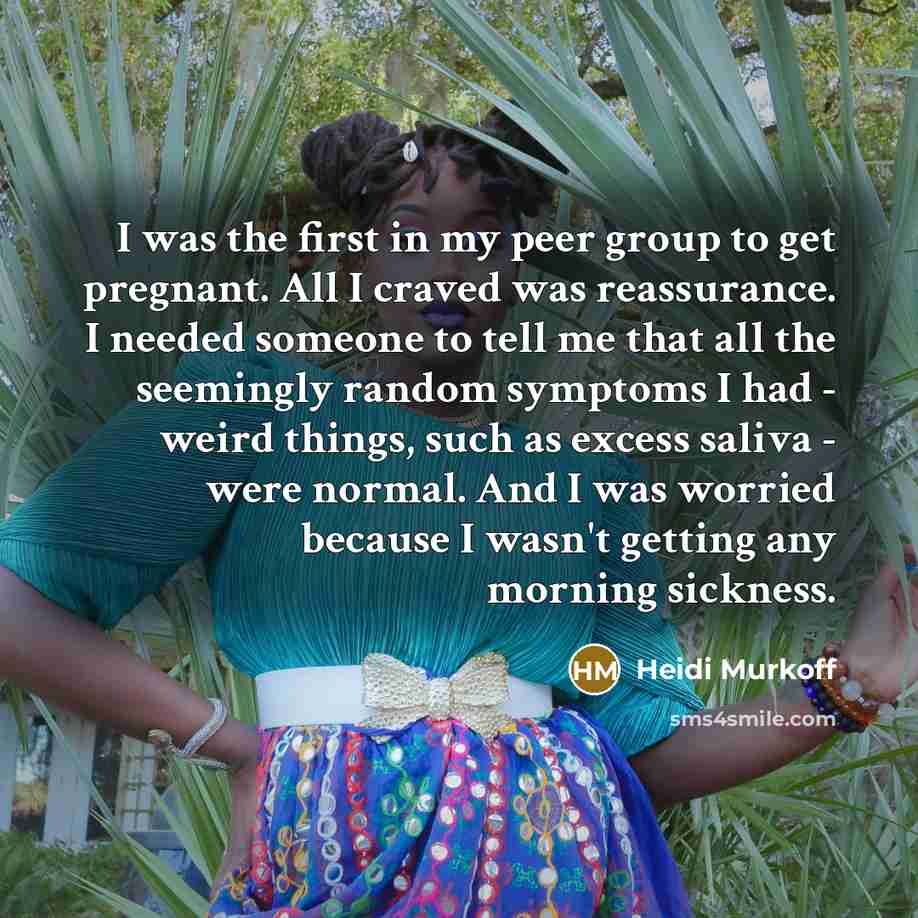 “I was the first in my peer group to get…” quote by Heidi Murkoff